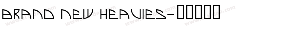 brand new heavies字体转换